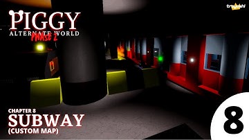 Chapter 8- Subway Map Full Gameplay + Story Cutscenes (Custom Map) | ROBLOX PIGGY BUILD MODE