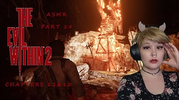 ASMR The Evil Within 2 Walkthrough Gameplay part 14 | Chapter 12 | EW2G