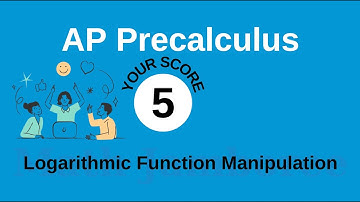 25003016 Logarithmic Functions - AP Precalculus Exam Sample Question