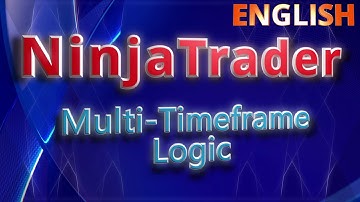 📈 NINJATRADER: Use Logical Conditions on MULTIPLE TIMEFRAMES at Once! | Advanced Tutorial