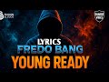 Young Ready Fredo Bang Lyrics D R A K O R P mp3
