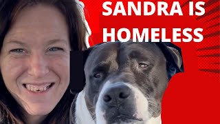 Sandra has been homeless 7 years