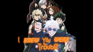 Jujutsu Kaisen x My Hero Academia (I Knew You Were Trouble) edit collab with @Bubbles_the_Nomwhal