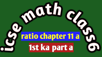 class 6th icse math chapter11. 1(part a) । ratio solution exercise 11.1 class 6