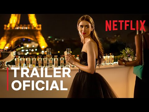 Emily em Paris | Trailer oficial | Netflix