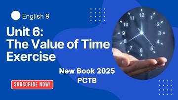 9Th Class English || New Book 2025 || PCTB || Unit 6 The value of Time || Exercise