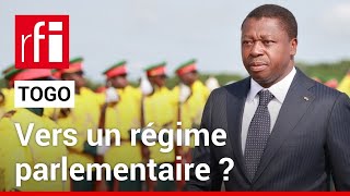 Togo : une proposition de loi pour réviser la Constitution • RFI