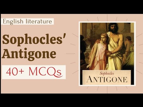 Antigone 40+ important MCQ&rsquo;s | Sophocles&rsquo; play Greek drama | English lit exams 2021-22 BA MA NET