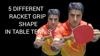 5 Different Racket Grip Shape in Table Tennis