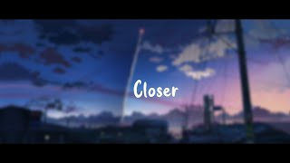 The Chainsmokers - Closer Ft. Halsey 𝕾𝖑𝖔𝖜𝖊𝖉 𝕽𝖊𝖛𝖊𝖗𝖇 𝕷𝖞𝖗𝖎𝖈𝖘