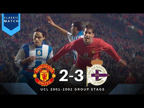 Manchester United vs Deportivo La Coruna 2-3 || UCL 2001-2002 Group Stage (EFC x Manchunian Zone)