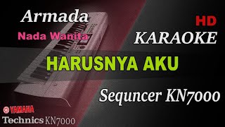ARMADA - SEHARUSNYA AKU NADA WANITA || KARAOKE KN7000