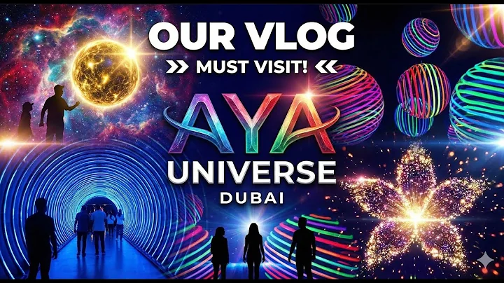 AYA Universe Dubai Full Tour 🌌 | Mind-Blowing Immersive Worlds & 12 Magical Chambers! | Dubai Trip