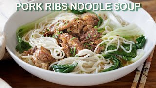 Glazed Pork Ribs Noodle Soup l Asian Fusion Elegance