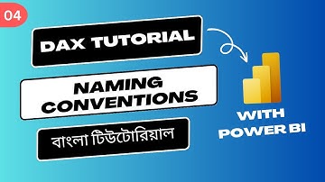 #4 Naming Conventions in Power BI | Power BI DAX Tutorial in Bangla | Power BI Tutorial For Beginner