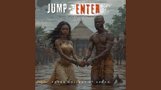 Jump Enter (feat. Azaah)