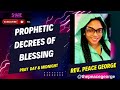 Prophetic declarations of blessings   revd peace george  loop