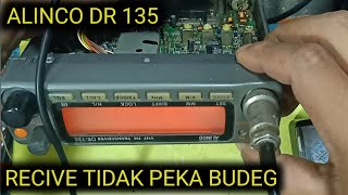 alinco dr 135 recive is not sensitive to budget