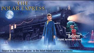 The Polar Express(Soundtrack): Believe (Instrumental-Movie Version)