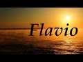 Flavio, significado y origen del nombre