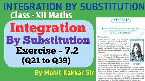 Exercise - 7.2 (Q21 to Q39) Chapter 7 Class 12th Integration by substitution Ncert Solutions