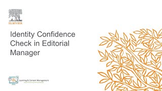 Identity Confidence Check in Editorial Manager