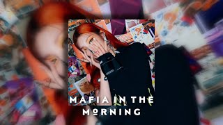 Itzy - mafia in the morning ( sped up )