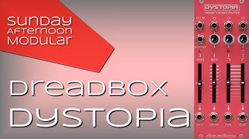Dreadbox Dystopia Introduction
