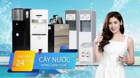 CÂY NƯỚC NÓNG LẠNH HIỆN ĐẠI WD1850E, WD1850C, WD1900E VÀ WD1900C - NGƯỜI BẠN CHO MỌI GIA ĐÌNH VIỆT