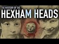 The Mystery of the Hexum Heads