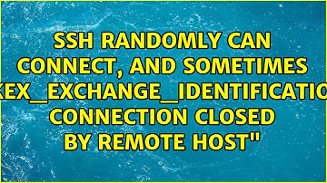 Connection closed by remote host"