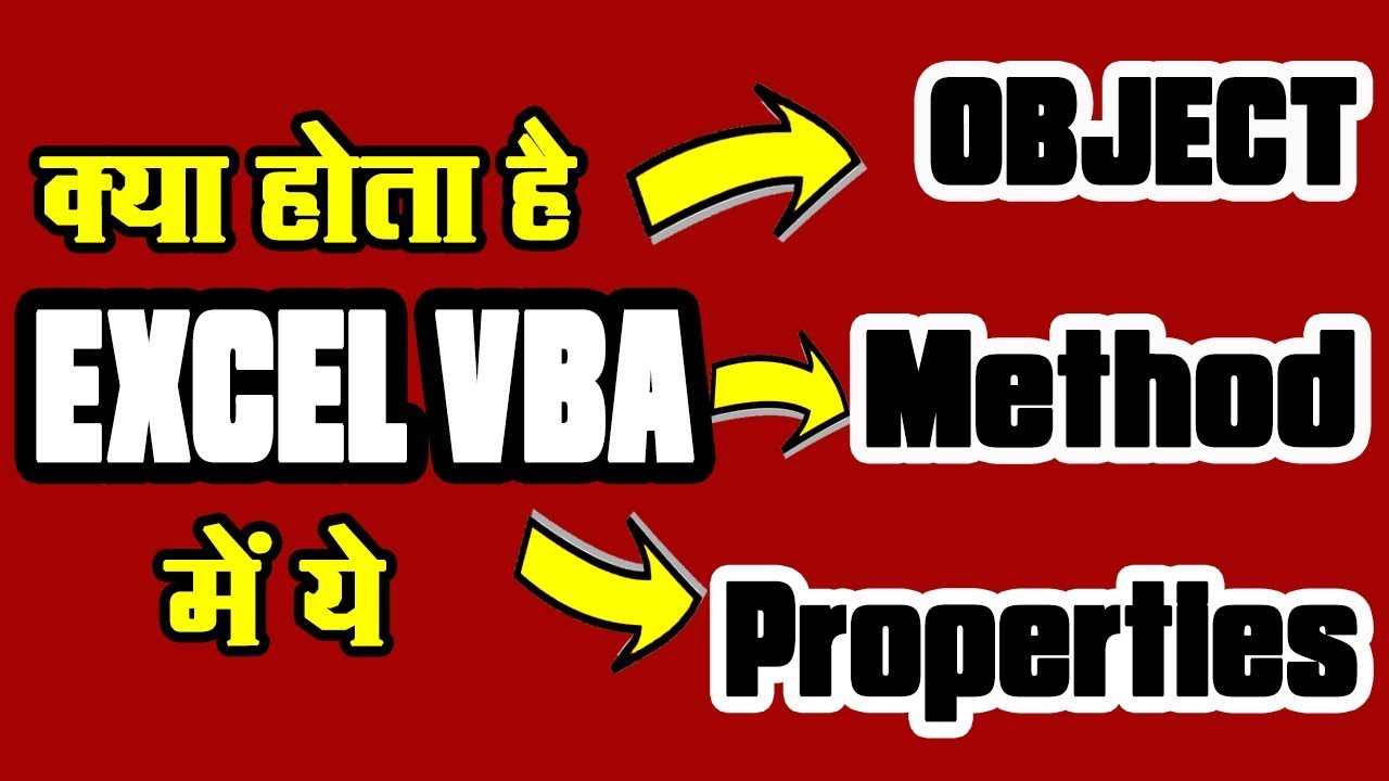 What is Objects Methods Properties in Excel VBA in Hindi | Part 4 - YouTube