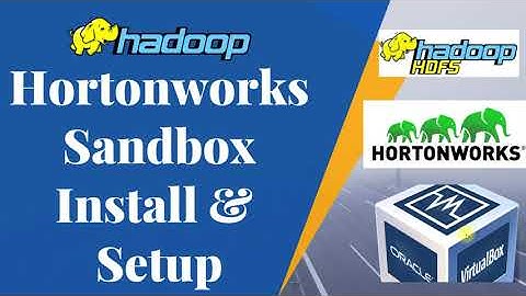 Hadoop Sandbox Installation | HDP Sandbox Setup | HDP installation on virtualbox | BigData Hadoop