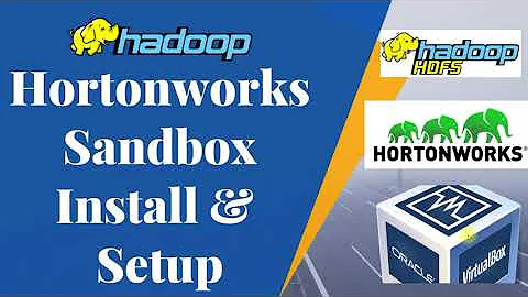 Hadoop Sandbox Installation | HDP Sandbox Setup | HDP installation on virtualbox | BigData Hadoop