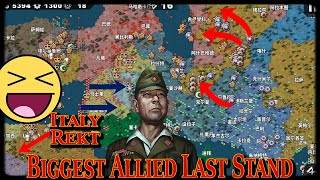 Italy Rekt! Not Shocked! Biggest Allies Last Stand #4 Glory Mod