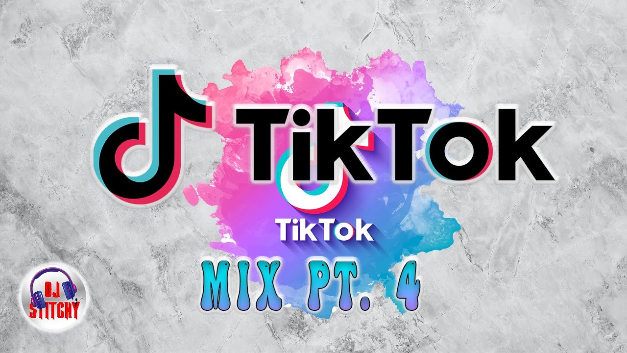 Tik tok Mixtape pt 4