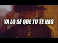 Christian Nodal - Ya Lo Sé Que Tú Te Vas (Video Letra/Lyrics)