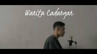 Wanita Cadangan (T2 - Lelaki Cadangan) Cover Agung Hardikatama