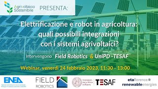 Elettrificazione e robot in agricoltura: quali possibili integrazioni con i sistemi agrivoltaici?