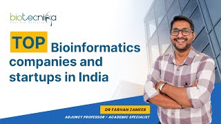 List of Bioinformatics Companies and Startups in India