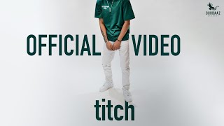 Titch (Official Video) Garry Jas | Yung Delic | Gurbaaz Studios | New Punjabi Songs 2022