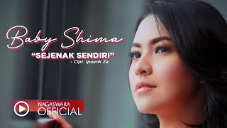 Смотреть клип Baby Shima - Sejenak Sendiri (Official Music Video Nagaswara)