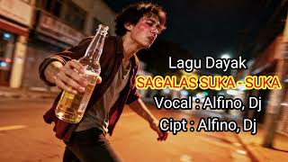 SAGALAS SUKA-SUKA Lagu Dayak Kanayatn Kalimantan Barat Versi Asli