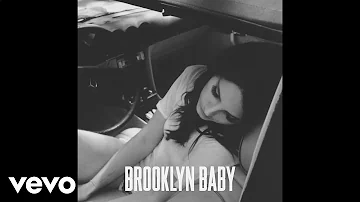 Lana Del Rey - Brooklyn Baby (Official Audio)