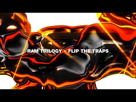 Ram Trilogy — Ram Trilogy - 'Flip The Traps'