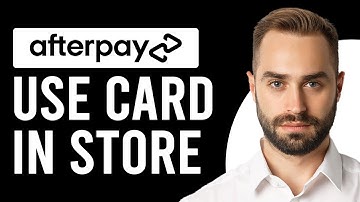 How To Use Afterpay Card In Store (Updated)