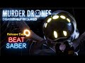 Beat Saber - Murder Drones - Disassembly Required - Release Date Trailer