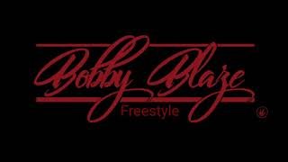 Bobby Blaze - Freestyle chords