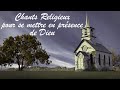 Chants Religieux Pour se Mettre en Présence de Dieu 🙏Meilleur Chants Catholiques 2021d'Église
