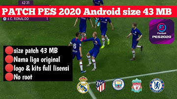 Patch PES 2020 4.0.1 ANDROID SIZE 43 MB NO ROOT